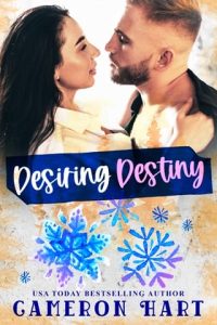 Desiring Destiny by Cameron Hart EPUB & PDF