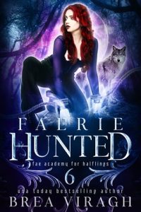 Faerie Hunted by Brea Viragh EPUB & PDF