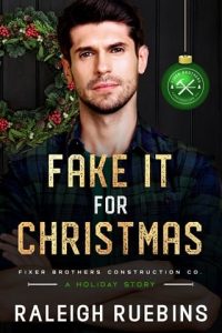 Fake It for Christmas by Raleigh Ruebins EPUB & PDF