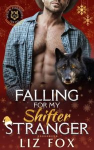 Falling for My Shifter Stranger by Liz Fox EPUB & PDF