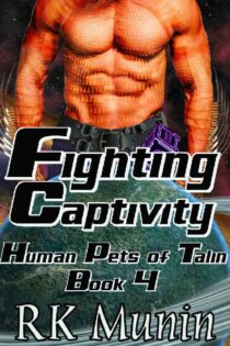 Fighting Captivity by RK Munin