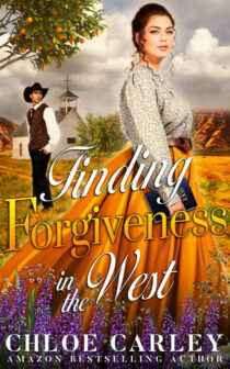 Finding Forgiveness in the West by Chloe Carley