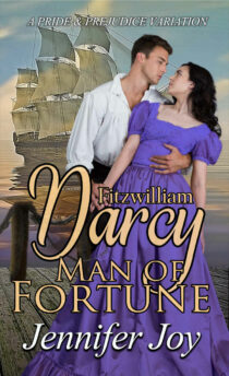Fitzwilliam Darcy, Man of Fortune by Jennifer Joy
