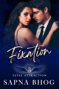 Fixation by Sapna Bhog EPUB & PDF