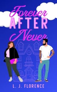 Forever After Never by L.J. Florence EPUB & PDF