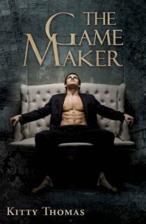 The Game Maker by Kitty Thomas