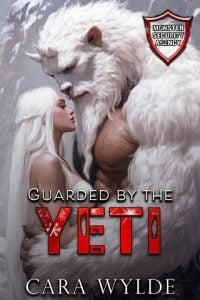 Guarded By the Yeti by Cara Wylde EPUB & PDF