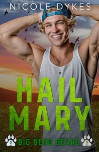 Hail Mary by Nicole Dykes EPUB & PDF