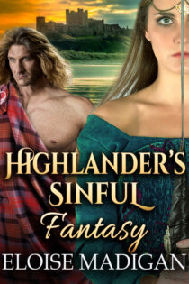 Highlander's Sinful Fantasy by Eloise Madigan