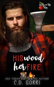 His Wood Her Fire by C.D. Gorri EPUB & PDF