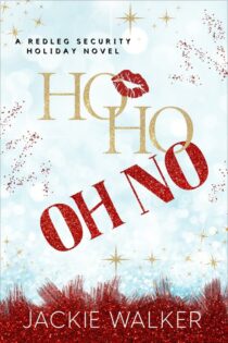 Ho Ho Oh No by Jackie Walker