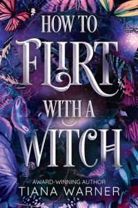 How to Flirt with a Witch by Tiana Warner EPUB & PDF