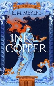 Ink of Copper by E. M. Meyers EPUB & PDF