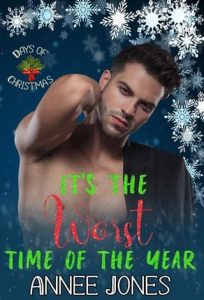 It’s the Worst Time of the Year by Annee Jones EPUB & PDF