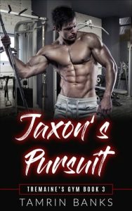 Jaxon’s Pursuit by Tamrin Banks EPUB & PDF