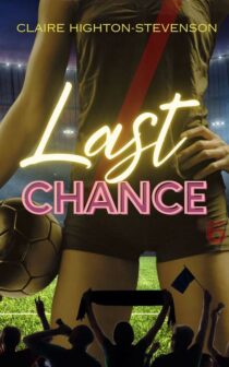 Last Chance by Claire Highton Stevenson