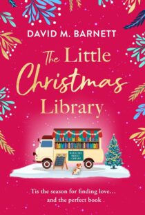 The Little Christmas Library by David M. Barnett