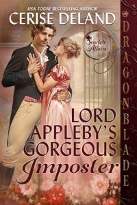 Lord Appleby’s Gorgeous Imposter by Cerise DeLand EPUB & PDF