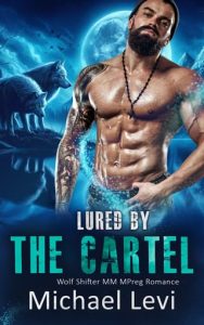 Lured By the Cartel by Michael Levi EPUB & PDF