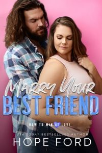 Marry Your Best Friend by Hope Ford EPUB & PDF