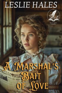 A Marshal's Bait of Love by Leslie Hales