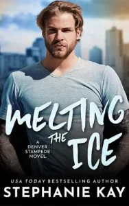 Melting the Ice by Stephanie Kay EPUB & PDF