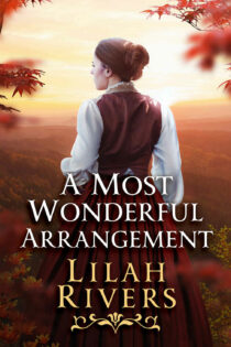 A Most Wonderful Arrangement by Lilah Rivers