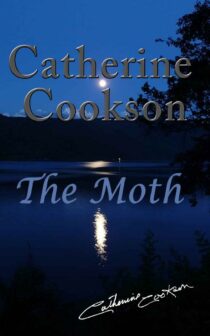 The Moth by Catherine Cookson