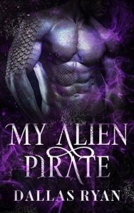 My Alien Pirate by Dallas Ryan EPUB & PDF