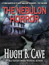 The Nebulon Horror by Hugh B. Cave