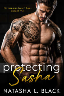 Protecting Sasha by Natasha L. Black