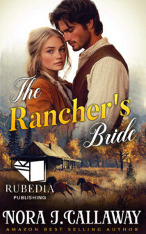 The Rancher's Bride by Nora J. Callaway