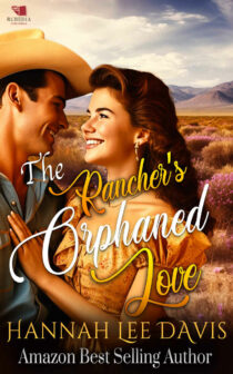 The Rancher's Orphaned Love by Hannah Lee Davis