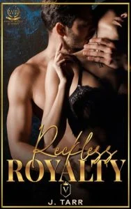 Reckless Royalty by J. Tarr EPUB & PDF