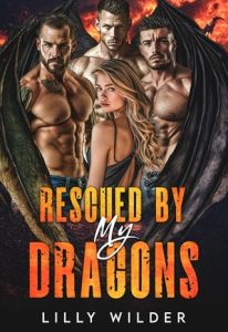 Rescued By My Dragons by Lilly Wilder EPUB & PDF