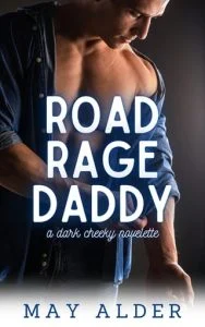 Road Rage Daddy by May Alder EPUB & PDF