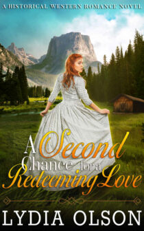 A Second Chance for a Redeeming Love by Lydia Olson