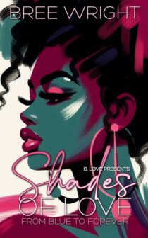 Shades of Love by Bree Wright