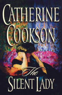 The Silent Lady by Catherine Cookson