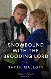 Snowbound with the Brooding Lord by Sarah Mallory