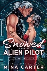 Snowed in with the Alien Pilot by Mina Carter EPUB & PDF