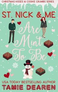 St. Nick and Me Are Mint to Be by Tamie Dearen EPUB & PDF