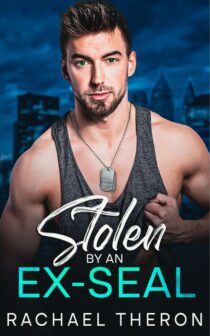 Stolen By An Ex-SEAL by Rachael Theron