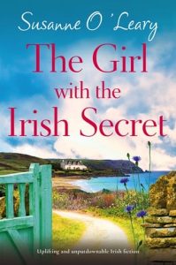 The Girl with the Irish Secret by Susanne O’Leary EPUB & PDF