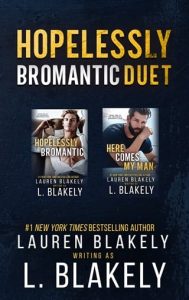 The Hopelessly Bromantic Duet by Lauren Blakely EPUB & PDF