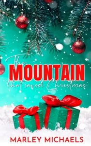 The Mountain that Saved Christmas by Marley Michaels EPUB & PDF