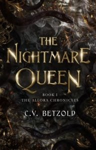 The Nightmare Queen by C.V. Betzold EPUB & PDF