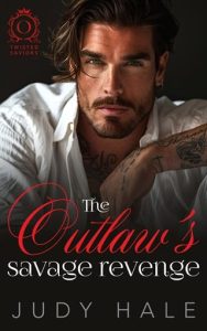 The Outlaw’s Savage Revenge by Judy Hale EPUB & PDF