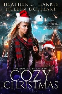 The Vampire and the Case of the Cozy Christmas by Heather G. Harris EPUB & PDF