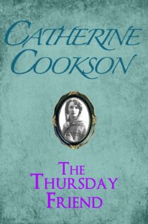 The Thursday Friend by Catherine Cookson